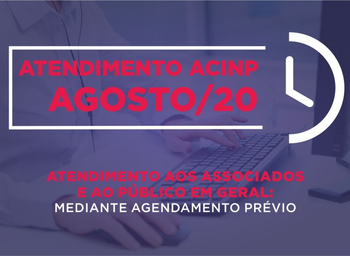 ACINP mantm atividades presenciais mediante agendamento prvio e com quadro reduzido