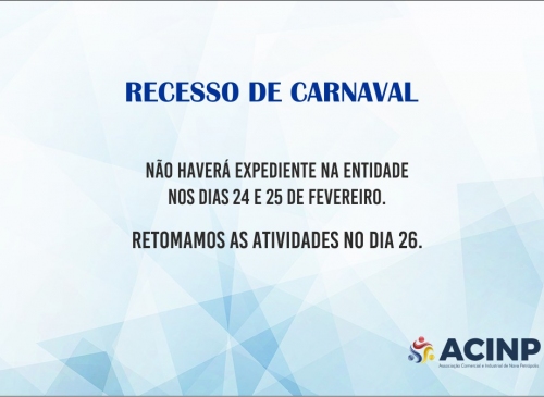 Foto-ACINP far recesso de atividades no Carnaval